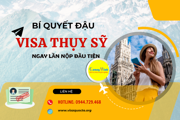BÍ QUYẾT ĐẬU VISA THỤY SỸ NGAY LẦN NỘP ĐẦU TIÊN